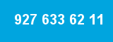 927 633 62 11 927 633 62 11